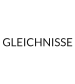GLEICHNISSE
